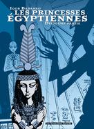 Les Princesses Egyptiennes T2 | Baranko, Igor