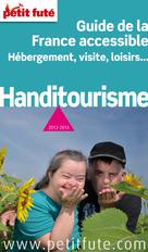 Handitourisme 2013-2014 Petit Futé (avec photos et avis des lecteurs) | Auzias, Dominique
