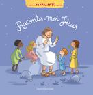 Raconte-moi Jésus | Boulet, Gwenaëlle