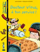 Docteur Virus, à ton service ! | Didier, Anne