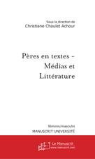 Pères en textes | Chaulet Achour, Christiane