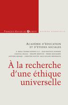A la recherche d'une éthique universelle | De Guibert, François-Xavier
