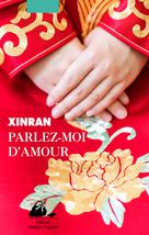 Parlez-moi d'amour | Xinran