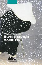 Je veux devenir moine zen ! | Miura, Kiyohiro