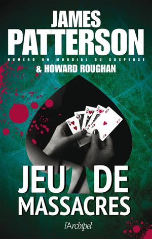 Jeu de massacres | Patterson, James