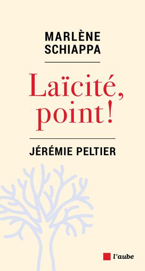 Laïcité, point | Schiappa, Marlène