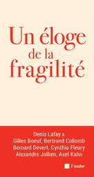Dialogue sur la fragilité | Lafay, Denis