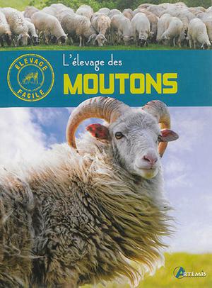 L'élevage des moutons | Fournier, Alain