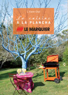 La cuisine à la plancha - Le Marquier | Otal, Liliane