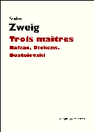 Trois maîtres | Zweig, Stefan