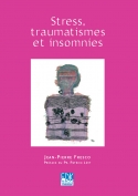 Stress, traumatismes et insomnies | Fresco, Jean-Pierre