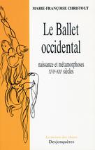 Le Ballet Occidental | Christout, Marie-Françoise