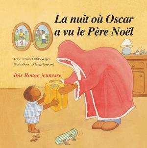 La nuit où Oscar a vu le Père Noël | Dublé-Verger, Claire