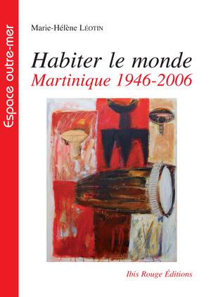 Habiter le monde | Léotin, Marie-Hélène