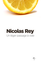 Un léger passage à vide | Rey, Nicolas