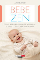 Bébé zen | Aimelet, Aurore