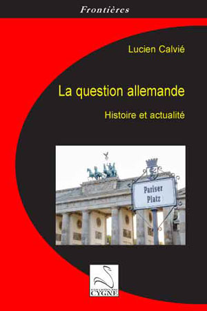 La question allemande | Calvie, Lucien