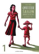 Mémoires de viet kieu T1 : Partie 1 - Quitter Saigon | Baloup, Clément