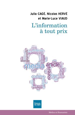 L'information à tout prix | Cagé, Julia