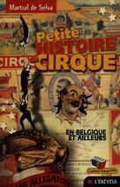 Petite histoire du cirque | Selva, Martial de