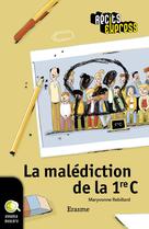 La malédiction de la 1re C | Récits Express