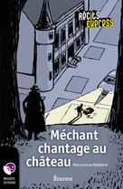 Méchant chantage au château | Rebillard, Maryvonne