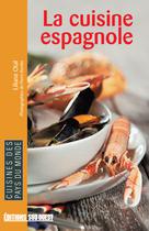 La cuisine espagnole | Otal, Liliane