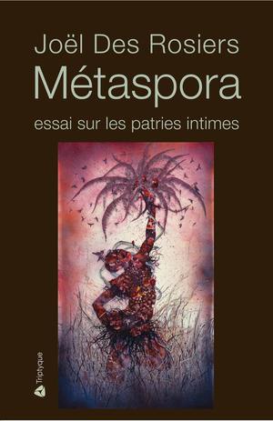 Métaspora | Des Rosiers, Joël