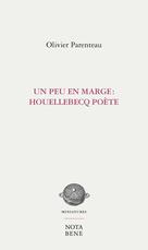 Un peu en marge : Houellebecq poète | 