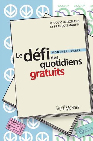 Le défi des quotidiens gratuits | Hirtzmann, Ludovic