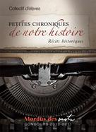 Petites chroniques de notre histoire | Collectif