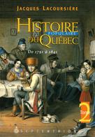 Histoire populaire du Québec, tome 2 | Lacoursière, Jacques