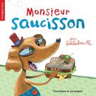 Monsieur Saucisson | Bellebrute