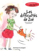 Les difficultés de Zoé | Fortin, Marie-Claude