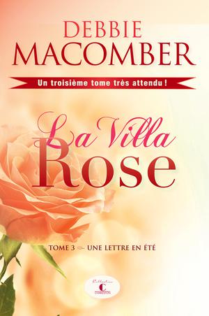 La villa Rose, tome 3 | Macomber, Debbie