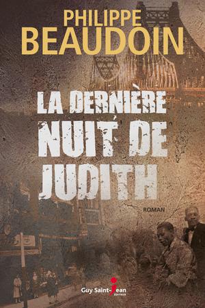 La dernière nuit de Judith | Beaudoin, Philippe