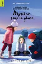 Mystère sous la glace | Gendron, Sabrina