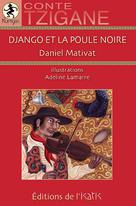 Django et la poule noire | Mativat, Daniel