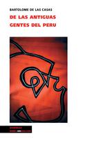 De las antiguas gentes del Perú | Casas, Bartolomé de las