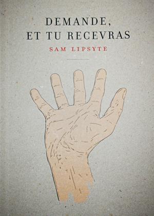 Demande, et tu recevras | Lipsyte, Sam
