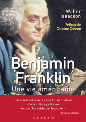 Benjamin Franklin | Isaacson, Walter