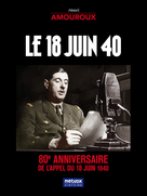 Le 18 Juin 40 | Amouroux, Henri