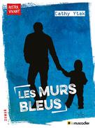 Les murs bleus | Cathy Ytak