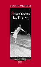 Suzanne Lenglen la Divine | Clerici, Gianni