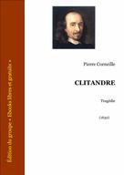 Clitandre | Corneille, Pierre