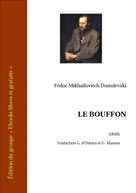 Le Bouffon | Dostoïevski, Fedor Mikhaïlovitch