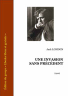 Une invasion sans précédent | London, Jack