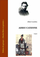 Adieu Cayenne | Londres, Albert