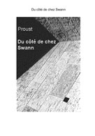 Du côté de chez Swann | Proust, Marcel