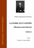 La foire aux vanités - Tome II | Thackeray, William Makepeace
